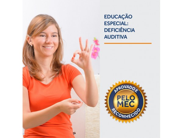 REF.5886 - Pós-Graduação em Educação Especial: Deficiência Auditiva